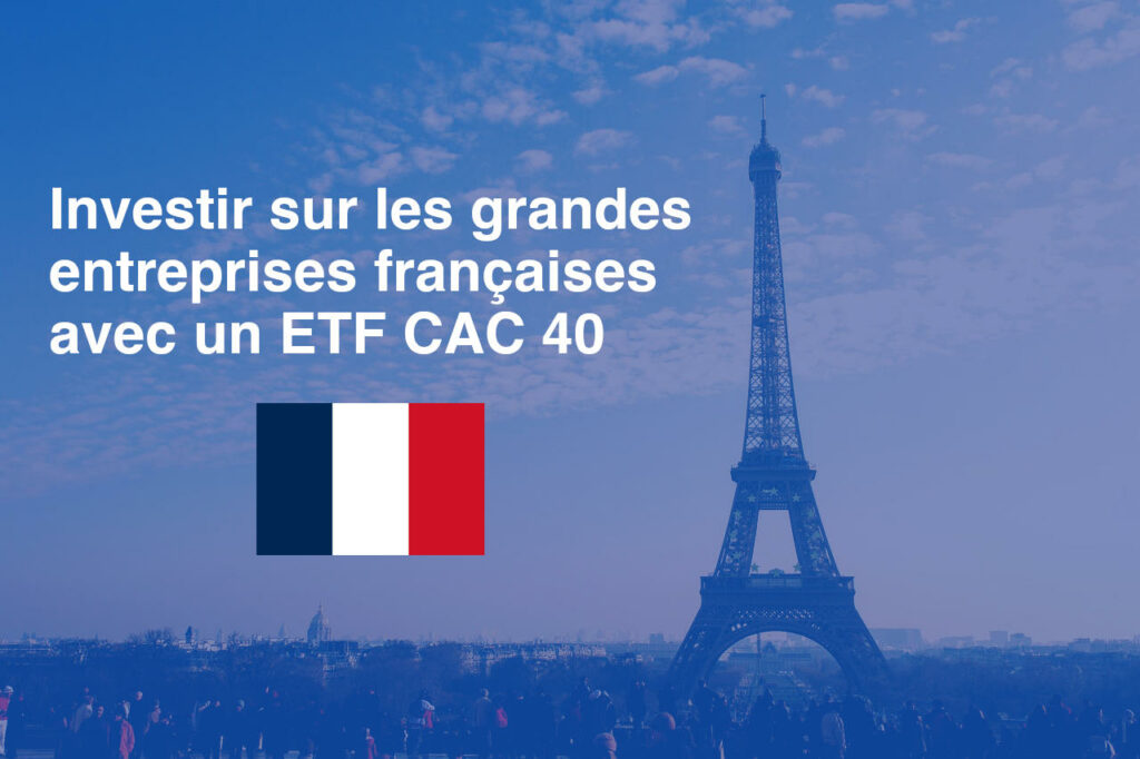 ETF CAC 40 GR les meilleurs ETF sont chez Amundi éligibles PEA