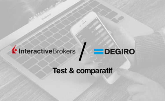 Interactive Brokers ou DEGIRO comparaison