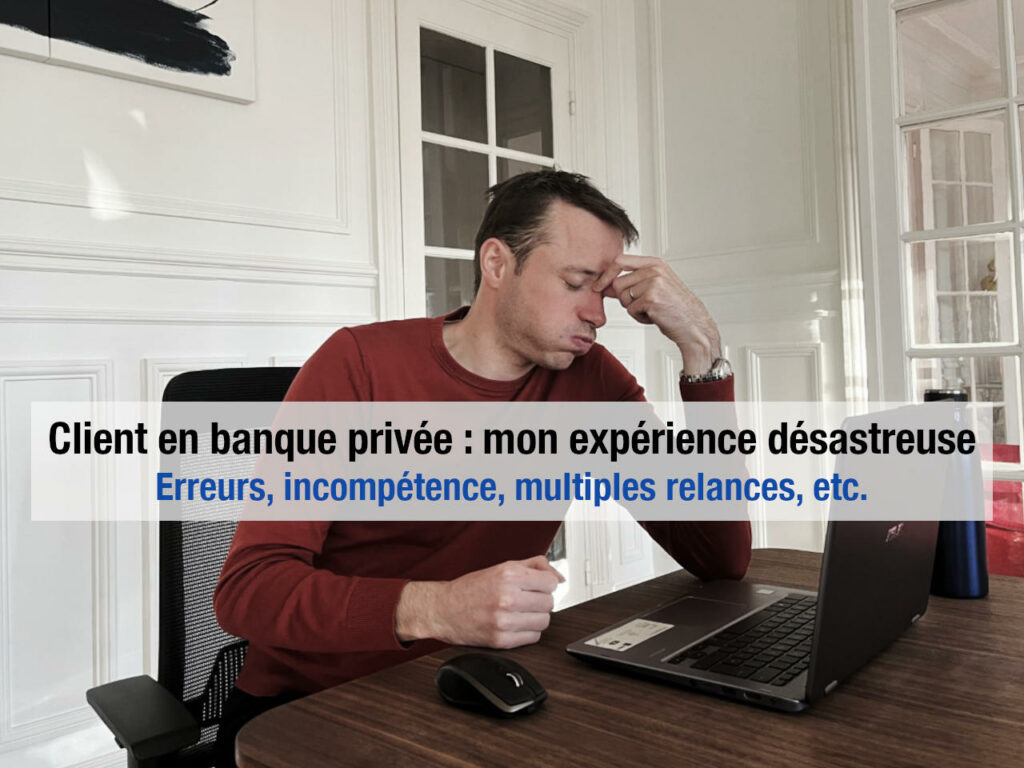 Avis Banque Privée Nicolas raconte son expérience