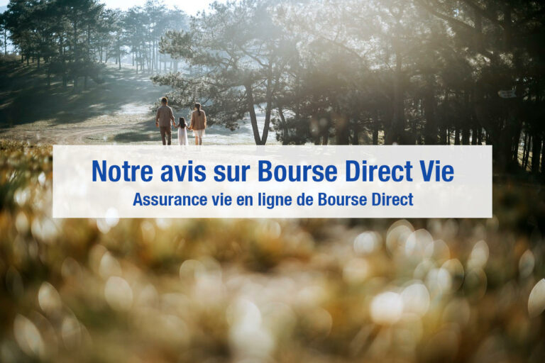 Avis Bourse Direct Vie : Une Bonne Assurance Vie