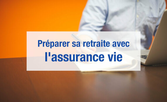 Assurance vie retraite