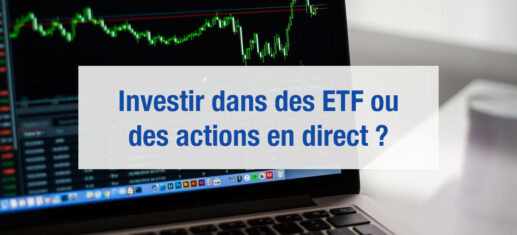 Investir en ETF ou actions en direct