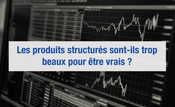 produits structurés avis
