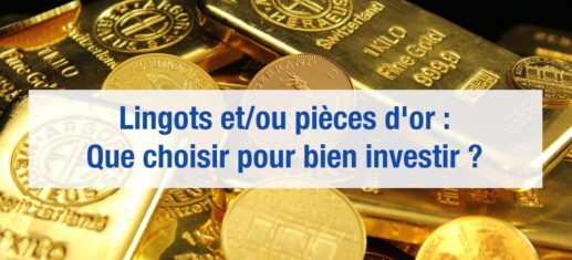investir or piece ou lingot
