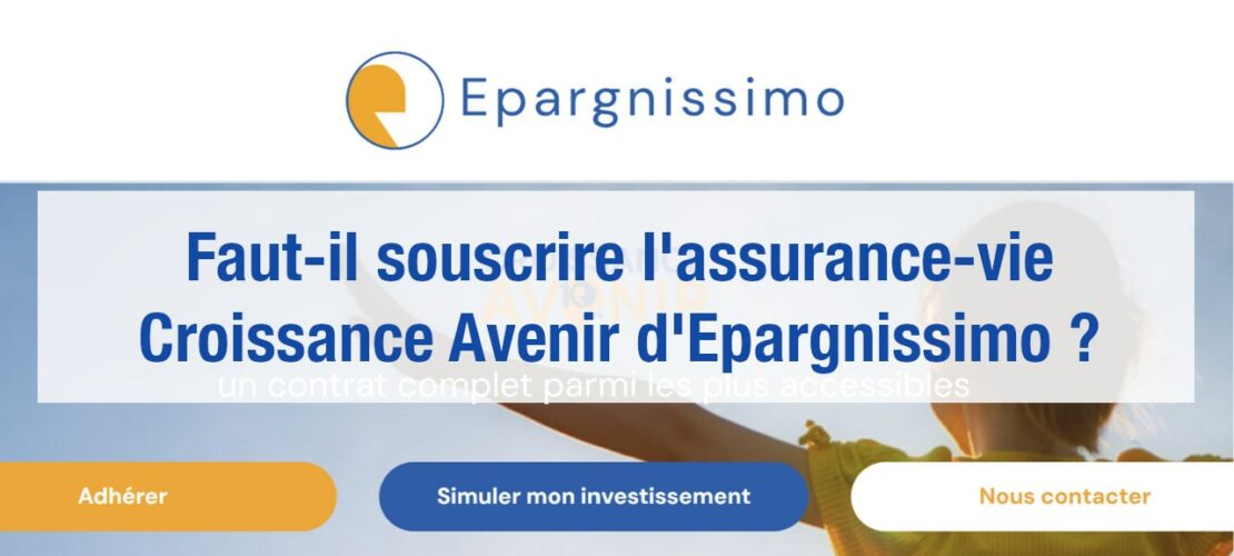 avis croissance avenir epargnissimo