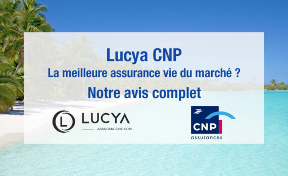 Avis Lucya CNP assurance vie