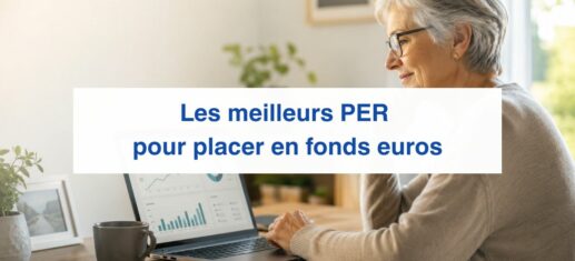 Les meilleurs PER pour placer en fonds euros