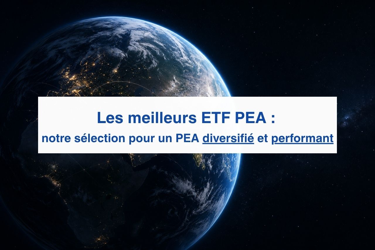 Meilleurs ETF PEA