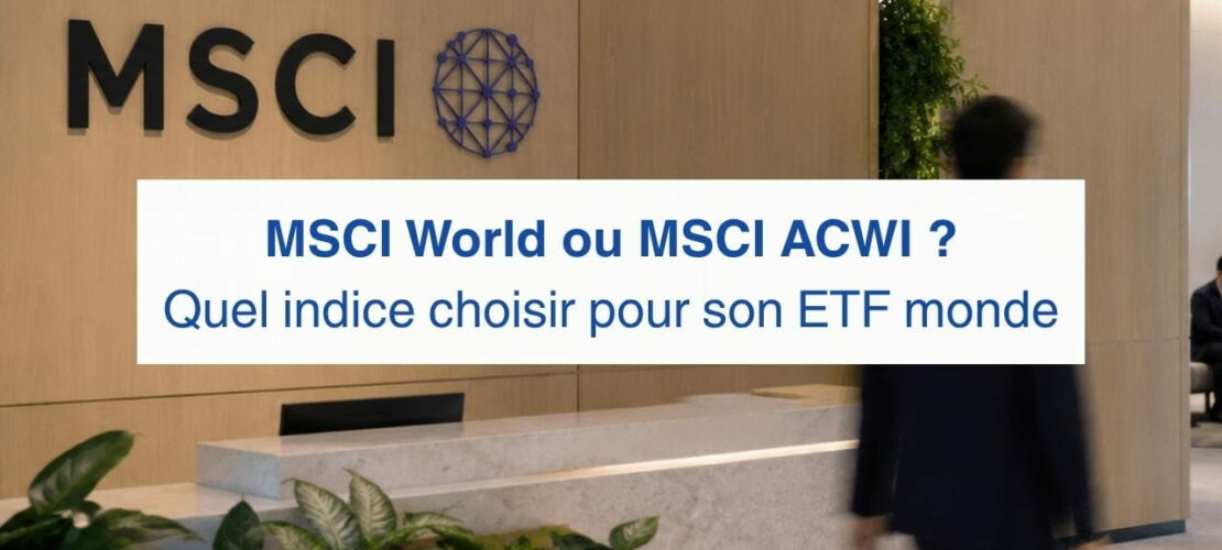 Hall d’accueil corporate avec logo MSCI, illustrant le choix entre MSCI World et MSCI ACWI.