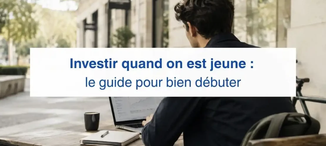 Comment investir son argent quand on est jeune
