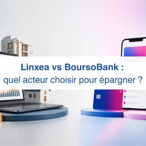 Linxea ou BoursoBank
